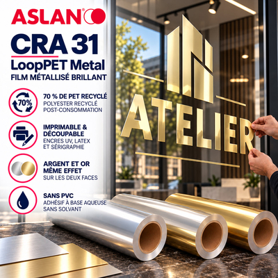 Infographie du film métallisé brillant Aslan CRA 31 LoopPET sans PVC : 70 % de PET recyclé, rendu or et argent double face appliqué en vitrophanie