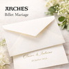 Enveloppes Arches Billet de Mariage faire‑part, invitations et correspondances prestigieuses